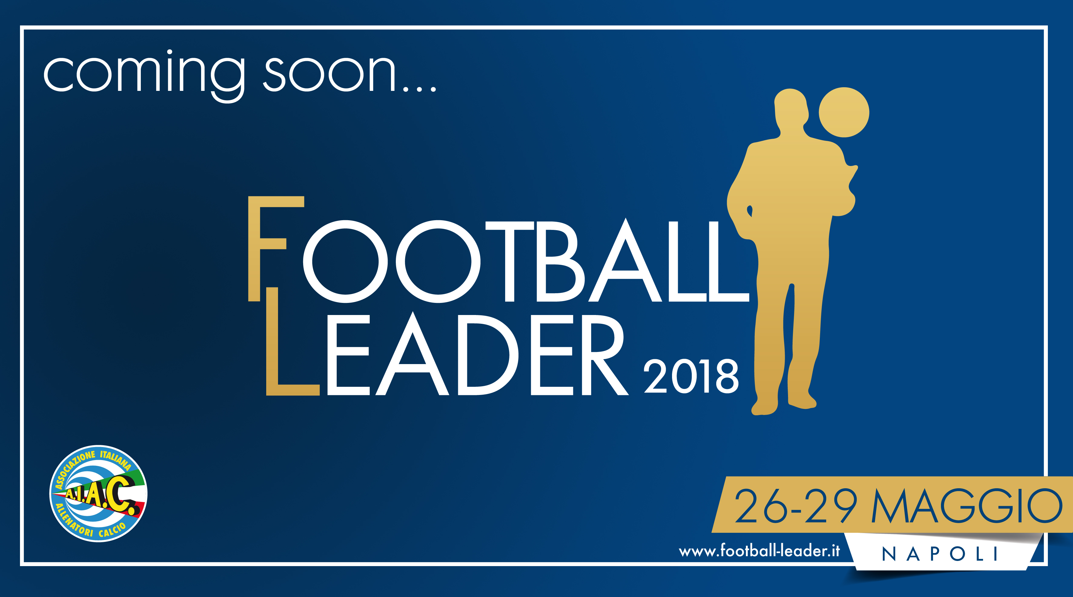 Football Leader 2018 / Giampaolo vince il premio ‘Panchina Giusta’, Tare lo Scouting Leader